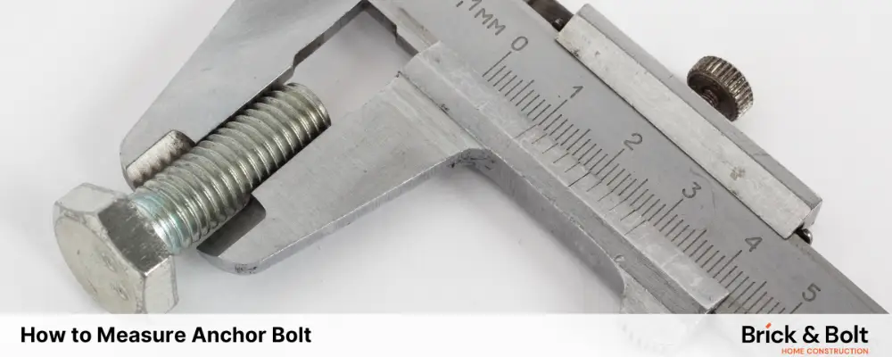 How to Measure Anchor Bolt